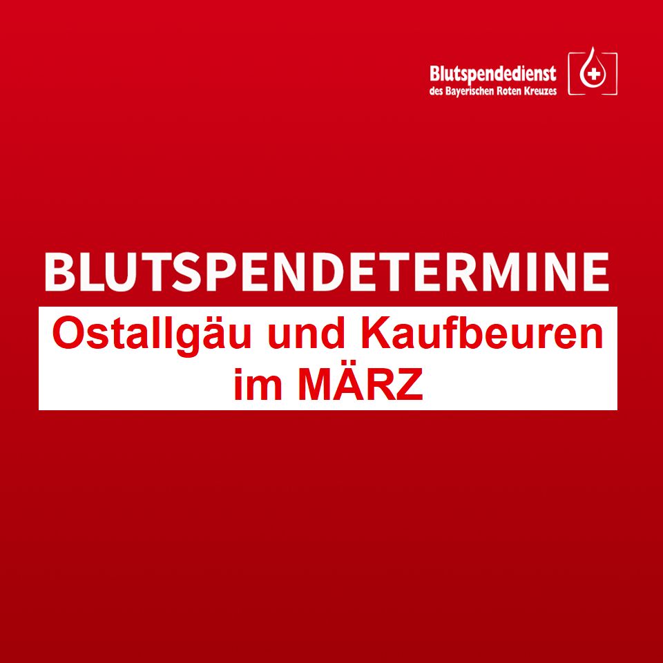 Blutspendetermine März - BRK Ostallgäu